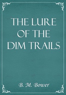 The Lure of the Dim Trails