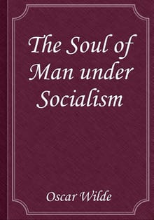 The Soul of Man under Socialism