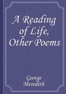 A Reading of Life, Other Poems