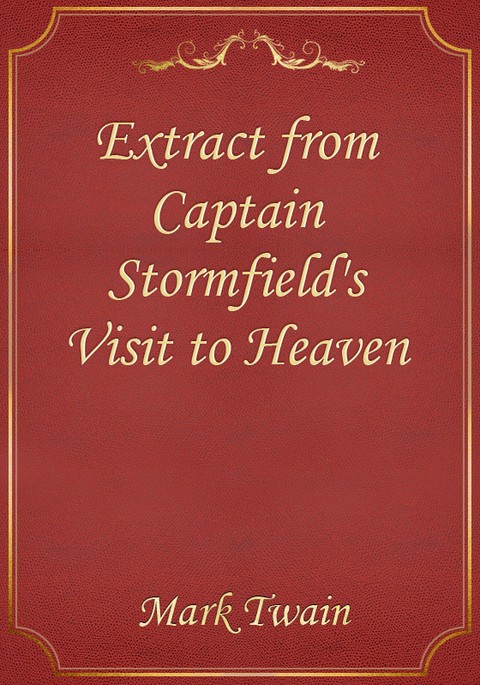 Extract from Captain Stormfield's Visit to Heaven 표지 이미지