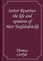 Sartor Resartus: the life and opinions of Herr Teufelsdröckh 표지 이미지