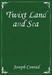 Twixt Land and Sea