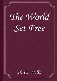 The World Set Free