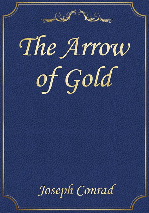 The Arrow of Gold 표지 이미지