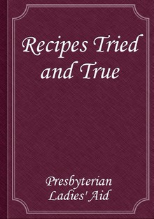Recipes Tried and True