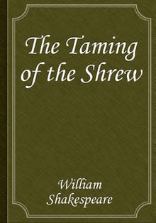 The Taming of the Shrew