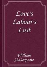 Love's Labour's Lost