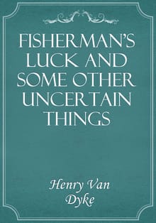 Fisherman's Luck and Some Other Uncertain Things