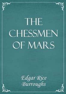 The Chessmen of Mars