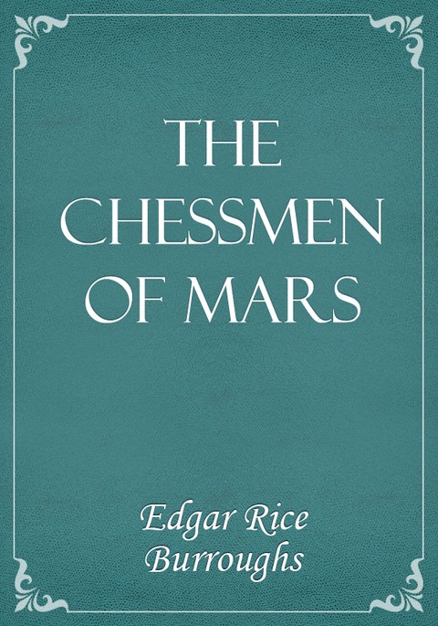 The Chessmen of Mars 표지 이미지