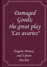 Damaged Goods; the great play "Les avaries" 표지 이미지