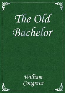 The Old Bachelor