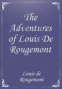 The Adventures of Louis De Rougemont