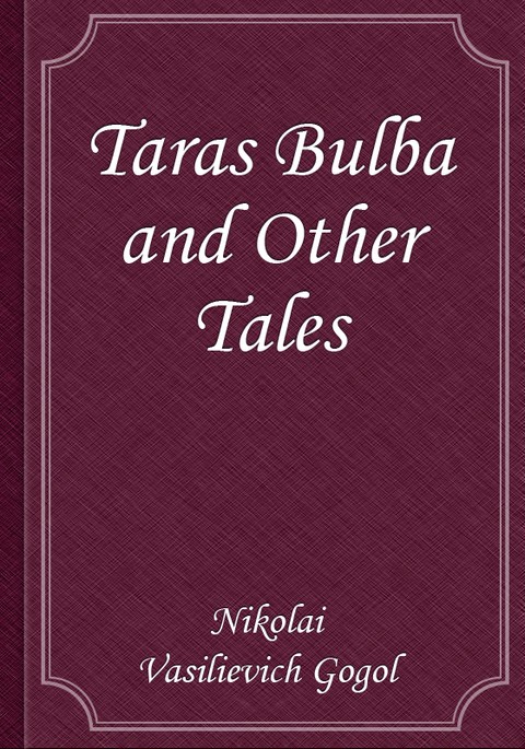 Taras Bulba and Other Tales 표지 이미지
