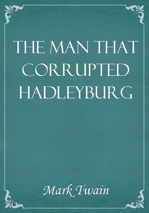 The Man That Corrupted Hadleyburg 표지 이미지