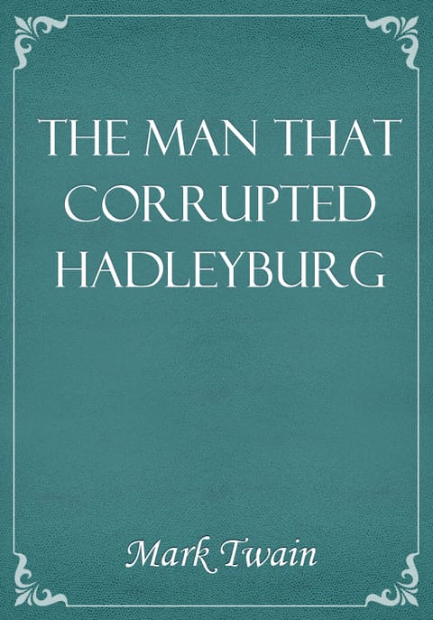 The Man That Corrupted Hadleyburg 표지 이미지