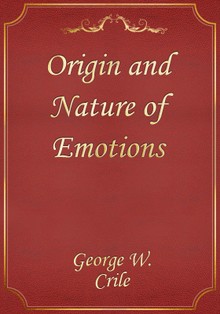 Origin and Nature of Emotions