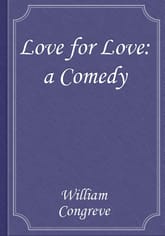 Love for Love: a Comedy 표지 이미지