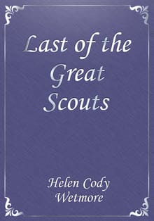 Last of the Great Scouts