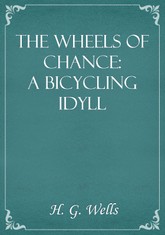 The Wheels of Chance: a Bicycling Idyll 표지 이미지