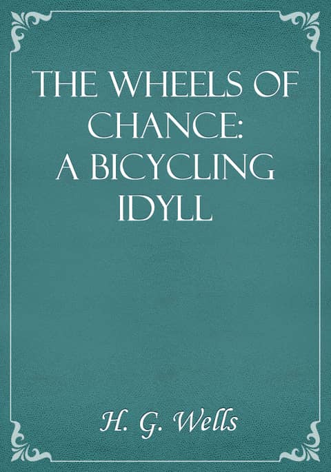 The Wheels of Chance: a Bicycling Idyll 표지 이미지