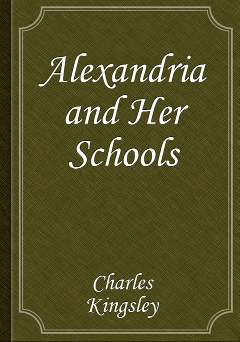 Alexandria and Her Schools 표지 이미지