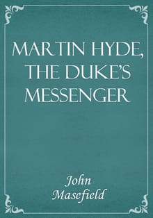 Martin Hyde, the Duke's Messenger