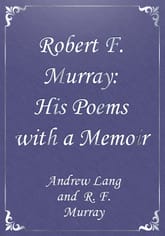 Robert F. Murray: His Poems with a Memoir 표지 이미지