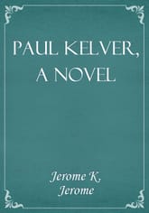 Paul Kelver, a Novel 표지 이미지