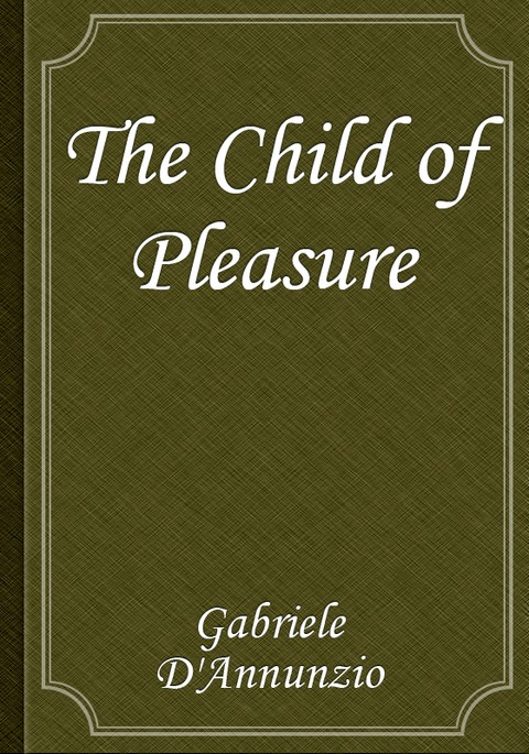 The Child of Pleasure 표지 이미지