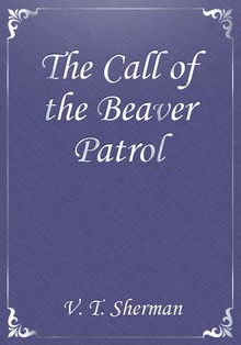 The Call of the Beaver Patrol