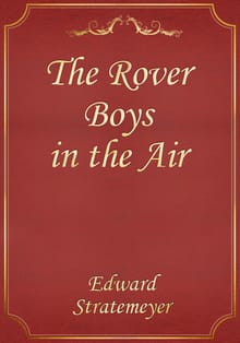 The Rover Boys in the Air