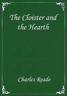 The Cloister and the Hearth
