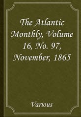 The Atlantic Monthly, Volume 16, No. 97, November, 1865 표지 이미지