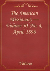 The American Missionary — Volume 50, No. 4, April, 1896 표지 이미지