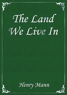 The Land We Live In