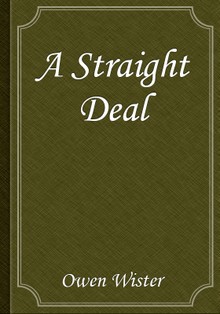 A Straight Deal