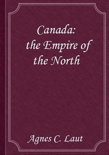 Canada: the Empire of the North