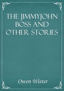 The Jimmyjohn Boss and Other Stories