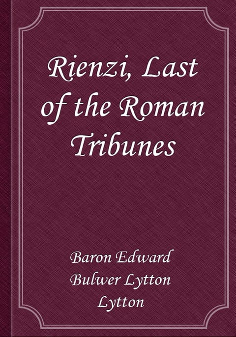 Rienzi, Last of the Roman Tribunes 표지 이미지