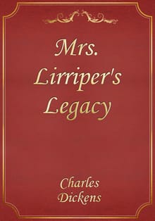 Mrs. Lirriper's Legacy