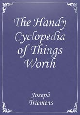 The Handy Cyclopedia of Things Worth Knowing 표지 이미지