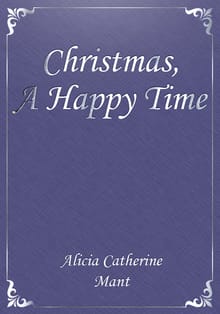 Christmas, A Happy Time