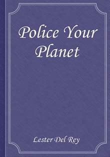 Police Your Planet