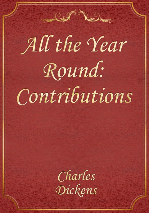All the Year Round: Contributions 표지 이미지