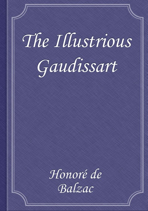 The Illustrious Gaudissart 표지 이미지