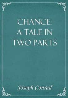 Chance: A Tale in Two Parts