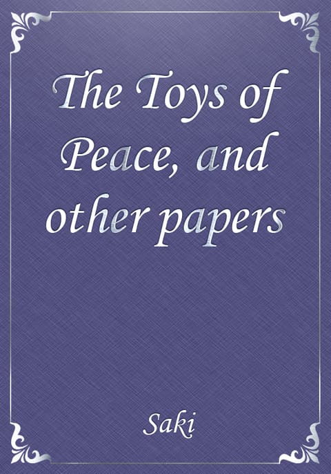 The Toys of Peace, and other papers 표지 이미지