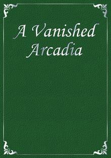 A Vanished Arcadia