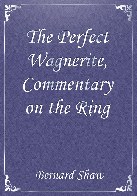 The Perfect Wagnerite, Commentary on the Ring 표지 이미지